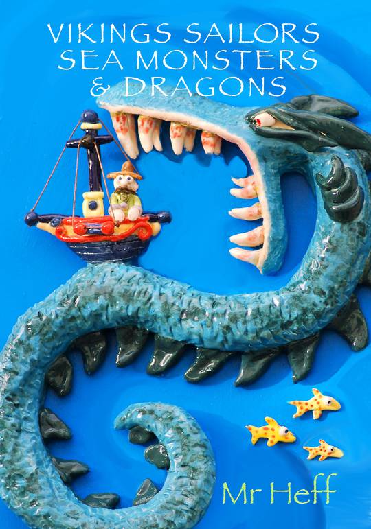 Vikings Sailors Sea Monsters & Dragons